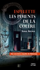 ESPELETTE LES PIMENTS DE LA COLERE