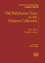 Old Babylonian Texts in the Schoyen Collection: Part Three. Further Letters
