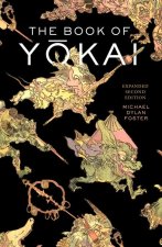 The Book of Yokai, Expanded Second Edition – Mysterious Creatures of Japanese Folklore