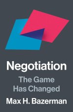 Negotiation – The Game Has Changed