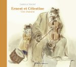 ERNEST ET CELESTINE -UNE CHANSON - NOUVELLE EDITION CARTONNEE
