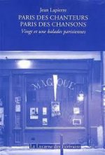 Paris des chanteurs Paris des chansons