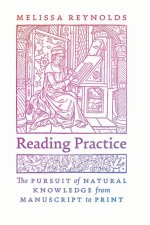 Reading Practice – The Pursuit of Natural Knowledge from Manuscript to Print
