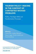 Tourism Policy–Making in the Context of Conteste – Politics, Paradigm Shifts and Transformation Processes