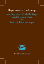 Ma poussière est l'or du temps