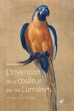 L'invention de la couleur par les Lumières (de Newton à Goethe)