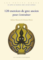Grec ancien express. 120 exercices pour s'entraîner.