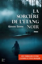 LA SORCIERE DE L'ETANG NOIR