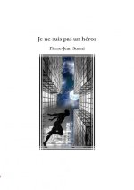 Je ne suis pas un héros