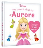 DISNEY BABY - Ma Première histoire de Princesse - Aurore