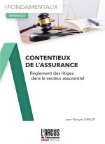 Le guide du contentieux de l'assurance