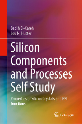 Silicon Components and Processes Self Study