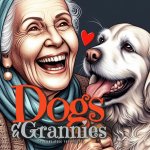 Hunde und Grossmütter Malbuch für Erwachsene
