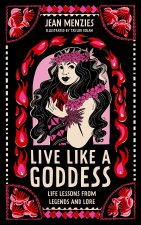 LIVE LIKE A GODDESS