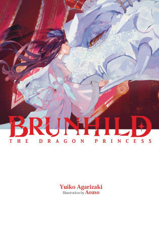 BRUNHILD THE PRINCESS OF DRAGONS