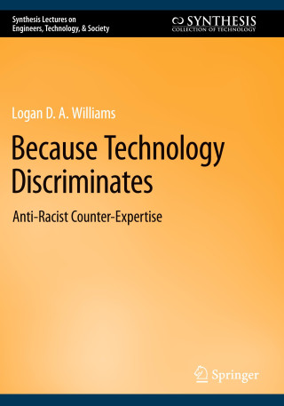Because Technology Discriminates