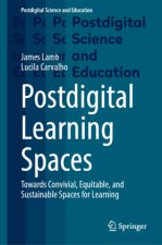 Postdigital Learning Spaces