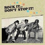 Rock It,Dont Stop It-Compilation