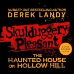 The Haunted House on Hollow Hill