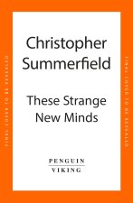 These Strange New Minds