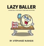 Lazy Baller