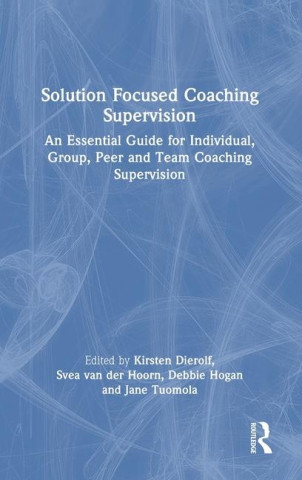 Solution Focused Coaching Supervision