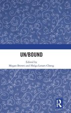 Un/Bound