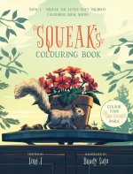 Squeak's Colouring Book