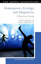 Shakespeare, Ecology and Adaptation