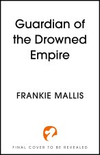 Guardian of the Drowned Empire