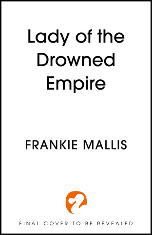 Lady of the Drowned Empire (Brožovaná)