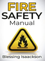 FIRE SAFETY MANUAL