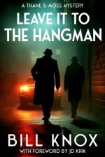 Leave it to the Hangman