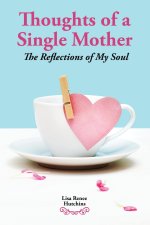 Thoughts of a Single Mother