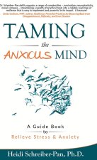 Taming the Anxious Mind