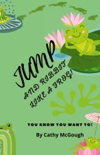Jump and Ribbit Like a Frog!