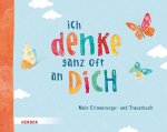 Ich denke ganz oft an dich