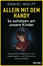 Allein mit dem Handy: So schützen wir unsere Kinder