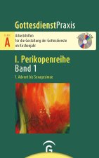 1. Advent bis Estomihi