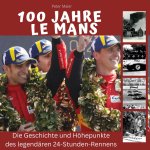 100 Jahre  Le Mans