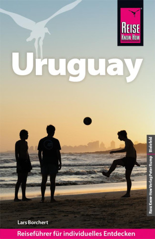 Reise Know-How Reiseführer Uruguay