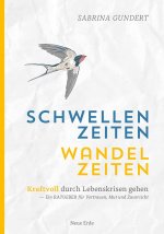 Schwellenzeiten - Wandelzeiten