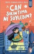 Can Sikintima Ne Söyledim