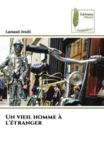 Un vieil homme ? l'étranger