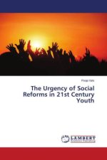 The Urgency of Social Reforms in 21st Century Youth