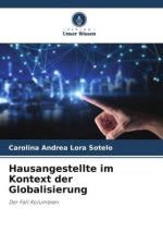 Hausangestellte im Kontext der Globalisierung