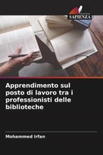 Apprendimento sul posto di lavoro tra i professionisti delle biblioteche