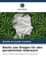 Besitz von Drogen für den persönlichen Gebrauch