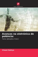 Avanços na eletrónica de pot?ncia: