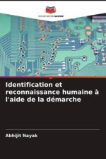Identification et reconnaissance humaine ? l'aide de la démarche
